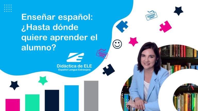 Hasta dónde quiere aprender el alumno. Didáctica de ELE