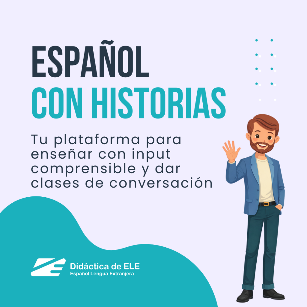 Español con historias - Didáctica de ELE